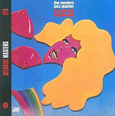 Modern Jazz Quartet - Plastic Dreams - CD image 1