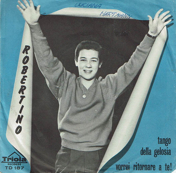 Robertino Loretti - Tango Della Gelosia - Used Vinyl Record 7" image 1
