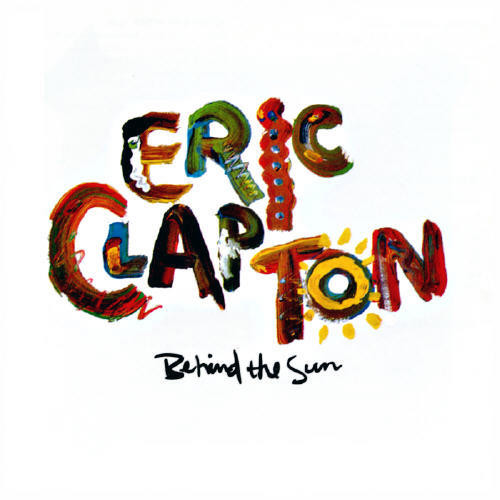 Eric Clapton - Behind The Sun - Used Vinyl Record image 1