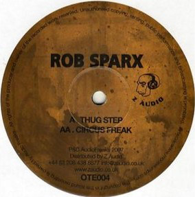 Rob Sparx - Thug Step / Circus Freak - Vinyl Record 12" image 1