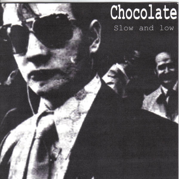 Chocolate - Slow And Low - Used Vinyl Record 7" image 1