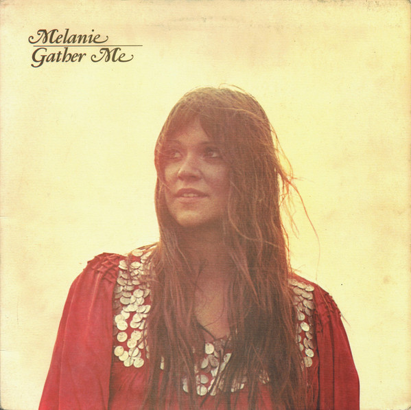 Melanie - Gather Me - Used Vinyl Record image 1