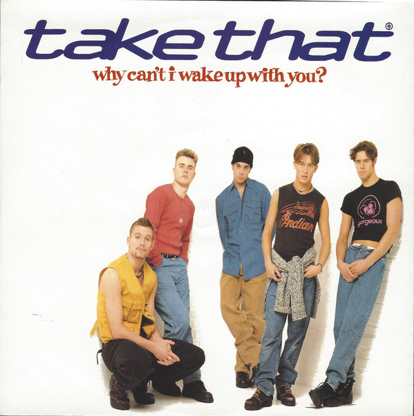 Take That - Why Can't I Wake Up With You? - Used Vinyl Record 7" image 1