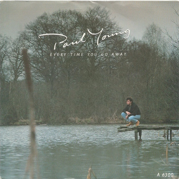 Paul Young - Every Time You Go Away - Used Vinyl Record 7" image 1