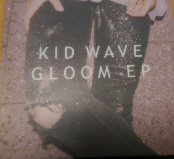Kid Wave - Gloom EP - Vinyl Record 7" image 1