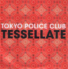 Tokyo Police Club - Tessellate - Used CD image 1