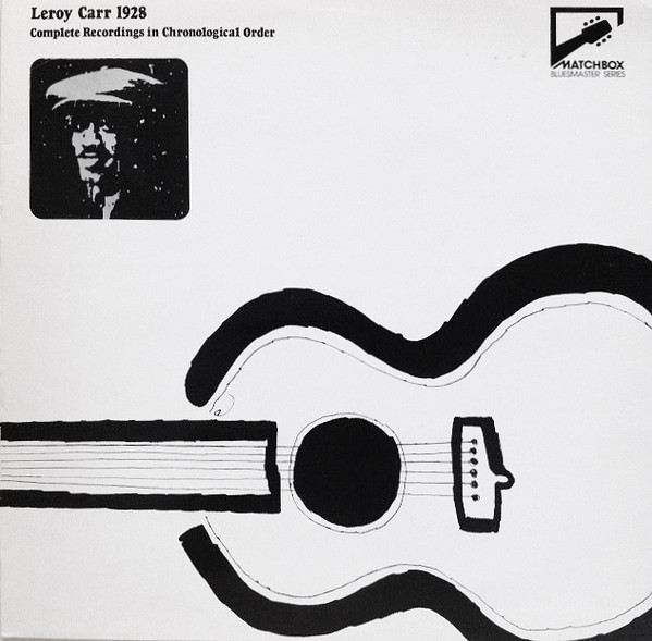 Leroy Carr - 1928: Complete Recordings In Chronological Order - Used Vi image 1