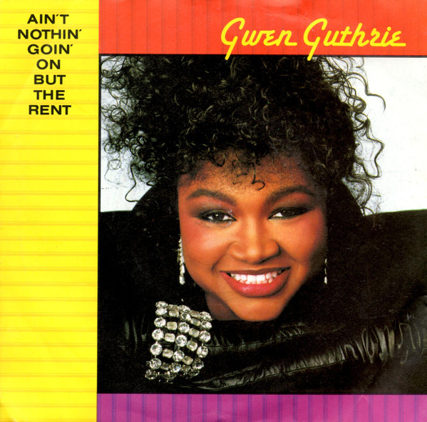 Gwen Guthrie - Ain't Nothin' Goin' On But The Rent - Used Vinyl Recor image 1