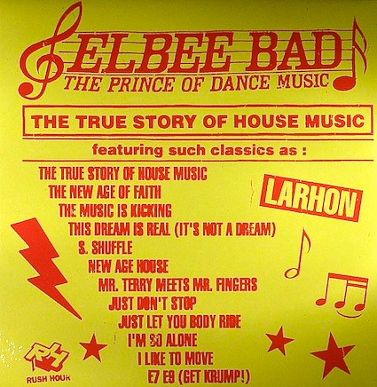 Elbee Bad - True Story Of House Music - Vinyl Record 12" image 1