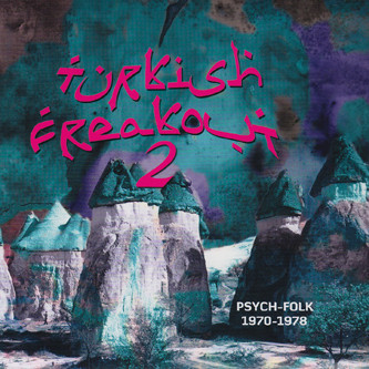 Various - Turkish Freakout 2 (Psych-Folk 1970-1978) - Vinyl Record image 1