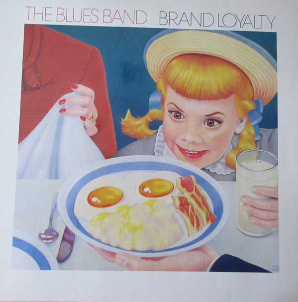 Blues Band - Brand Loyalty - Used Vinyl Record image 1