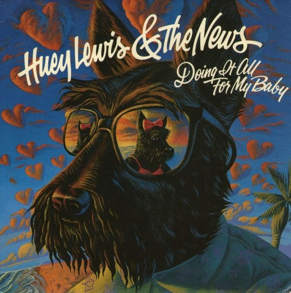 Huey Lewis & The New - Doing It All For My Baby - Used Vinyl Record 7" image 1