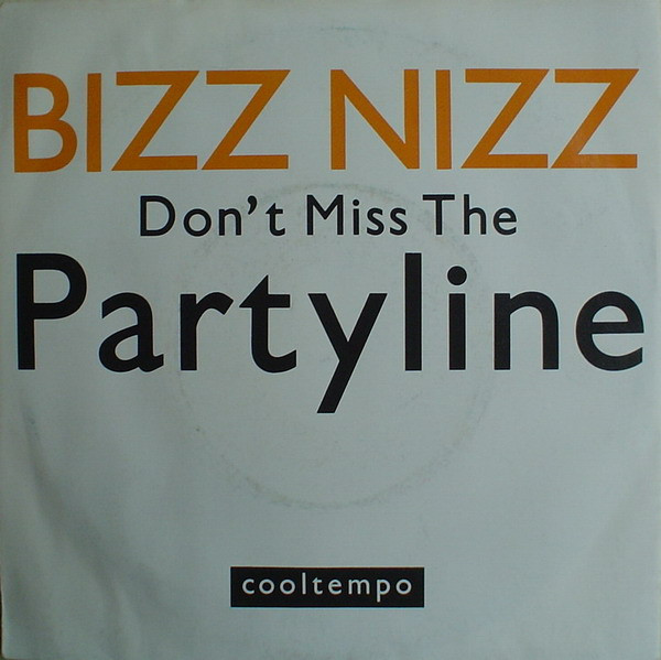 Bizz Nizz - Don't Miss The Partyline - Used Vinyl Record 7" image 1