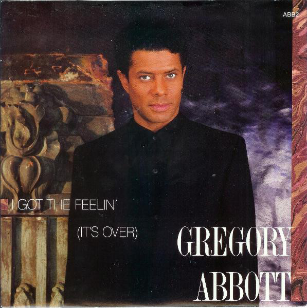 Gregory Abbott - I Got The Feelin' (It's Over) - Used Vinyl Record 7" image 1