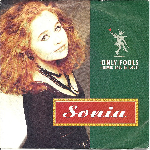 Sonia - Only Fools (Never Fall In Love) - Used Vinyl Record 7" image 1