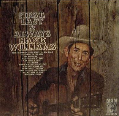 Hank Williams - First, Last And Always - Used Vinyl Record image 1