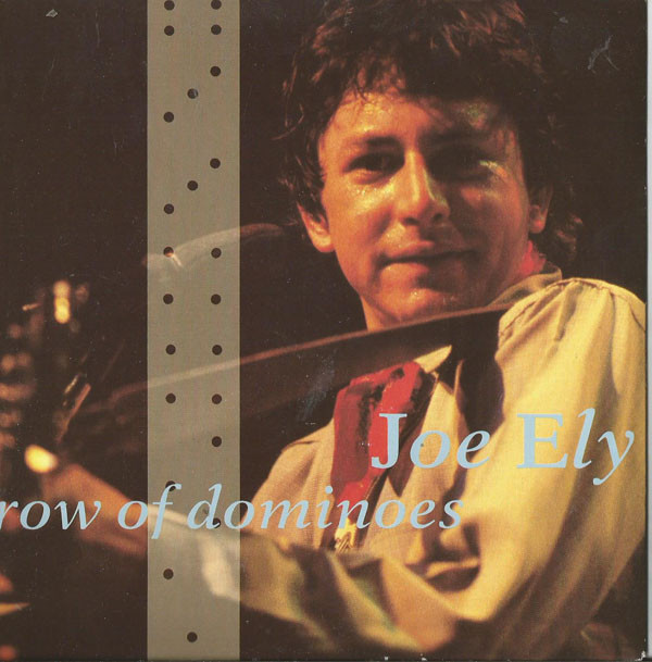 Joe Ely - Row Of Dominoes - Used Vinyl Record 7" image 1
