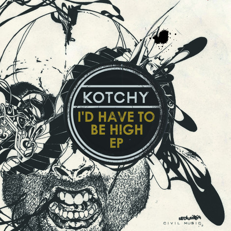 Kotchy - I'd Have To Be High EP - Vinyl Record image 1
