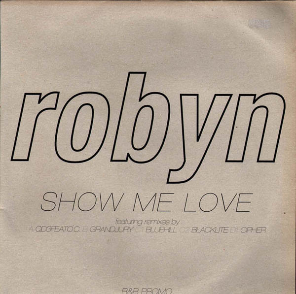 Robyn - Show Me Love - Used Vinyl Record 12" image 1