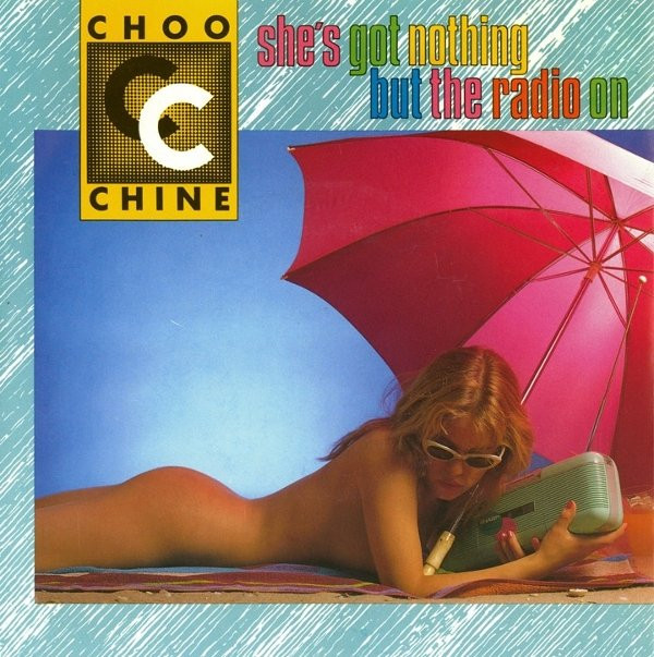 Choo-Chine - She's Got Nothing But The Radio On - Used Vinyl Record 7 image 1