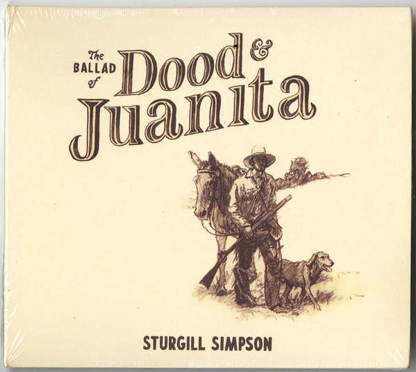 Sturgill Simpson - Ballad Of Dood & Juanita - Used CD image 1