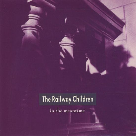 Railway Children - In The Meantime - Used Vinyl Record 12" image 1
