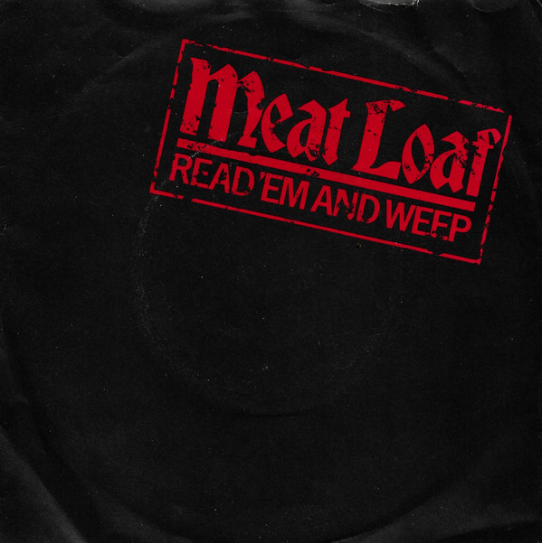 Meat Loaf - Read 'Em And Weep - Used Vinyl Record 7" image 1