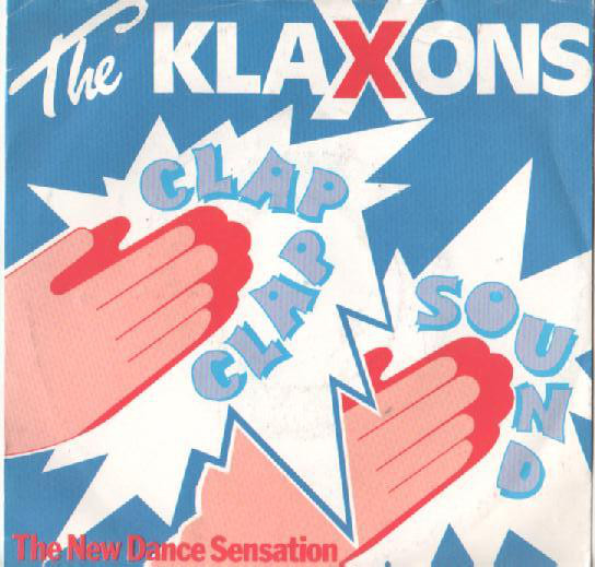 Klaxons - Clap Clap Sound - Used Vinyl Record 7" image 1