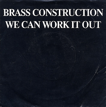 Brass Construction - We Can Work It Out (Edited Version) - Used Vinyl image 1