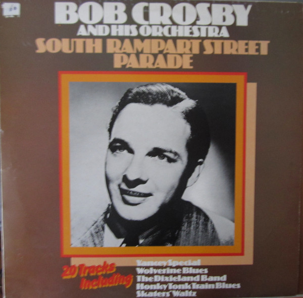 Bob Crosby And His O - South Rampart Street Parade - Used Vinyl Recor image 1