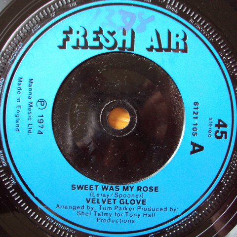 Velvet Glove - Sweet Was My Rose - Used Vinyl Record 7" image 1