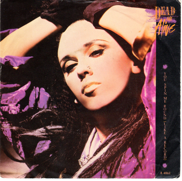 Dead Or Alive - You Spin Me Round (Like A Record) - Used Vinyl Record image 1