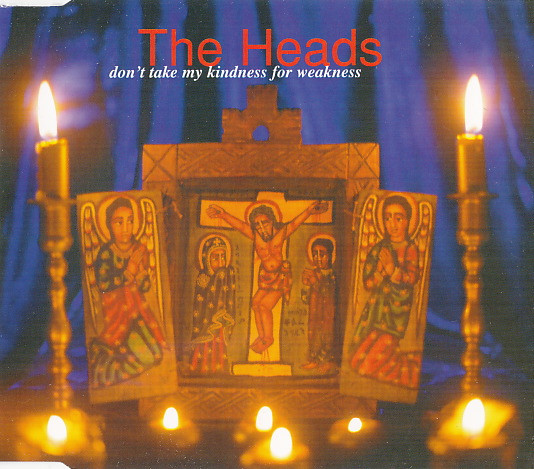 Heads - Don't Take My Kindness For Weakness - Used CD image 1