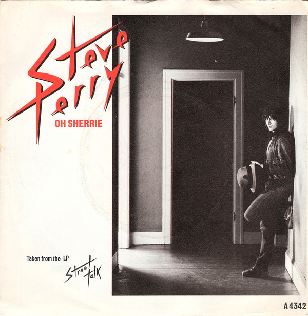 Steve Perry - Oh Sherrie - Used Vinyl Record 7" image 1
