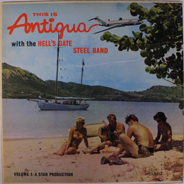 Hells Gate Steel Ban - This Is Antigua - Volume 1 - Used Vinyl Record image 1