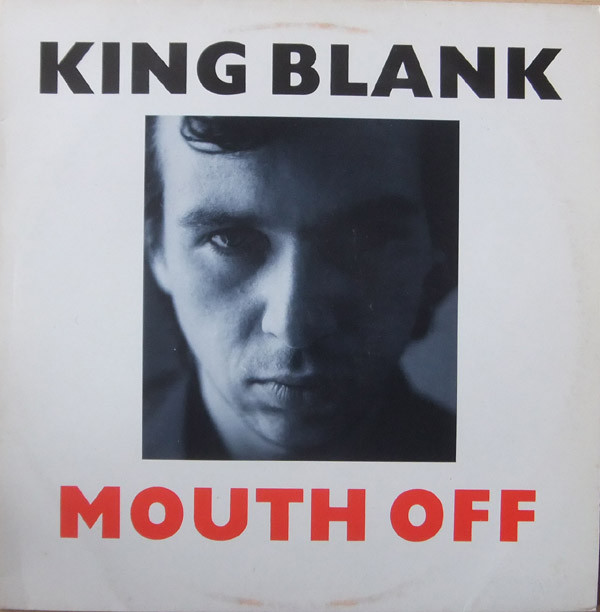 King Blank - Mouth Off - Used Vinyl Record 12" image 1