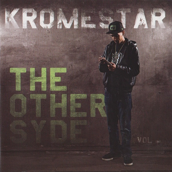 Kromestar - Other Syde Vol. One - CD image 1