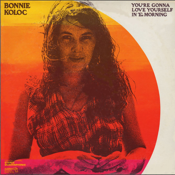 Bonnie Koloc - You're Gonna Love Yourself In The Morning - Used Vinyl R image 1