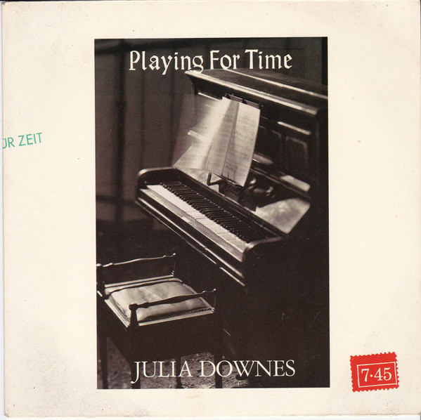 Julia Downes - Playing For Time - Used Vinyl Record 7" image 1