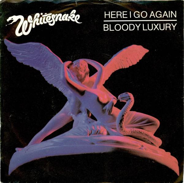 Whitesnake - Here I Go Again / Bloody Luxury - Used Vinyl Record 7" image 1