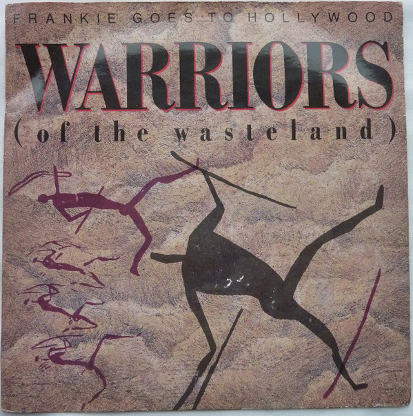 Frankie Goes To Holl - Warriors (Of The Wasteland) - Used Vinyl Recor image 1