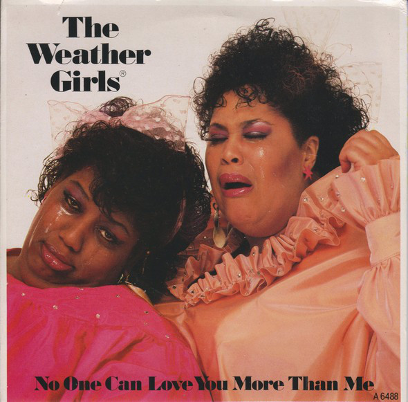 Weather Girls - No One Can Love You More Than Me - Used Vinyl Record image 1