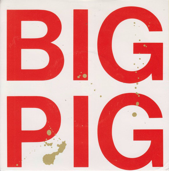 Big Pig - Hungry Town - Used Vinyl Record 7" image 1