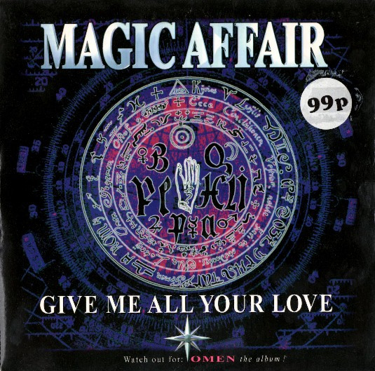 Magic Affair - Give Me All Your Love - Used Vinyl Record 7" image 1
