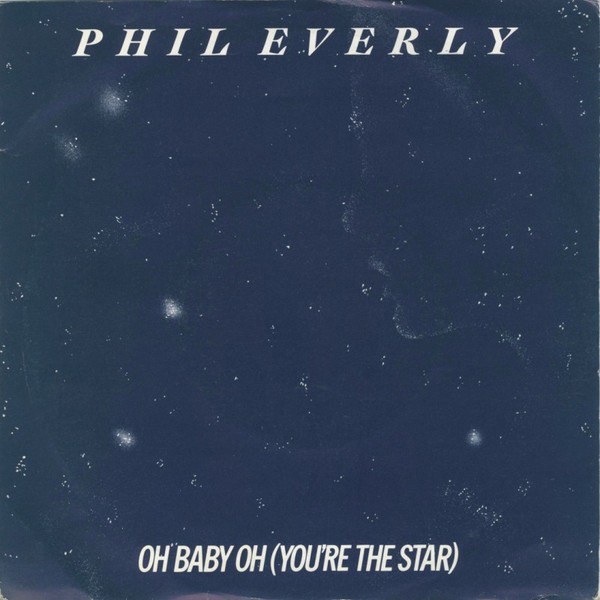 Phil Everly - Oh Baby Oh - Used Vinyl Record 7" image 1