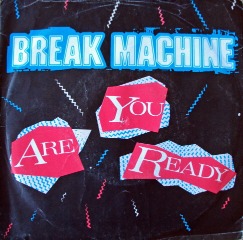 Break Machine - Are You Ready - Used Vinyl Record 7" image 1