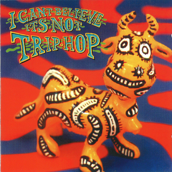 Various - I Can't Believe It's Not Trip Hop - Used CD image 1
