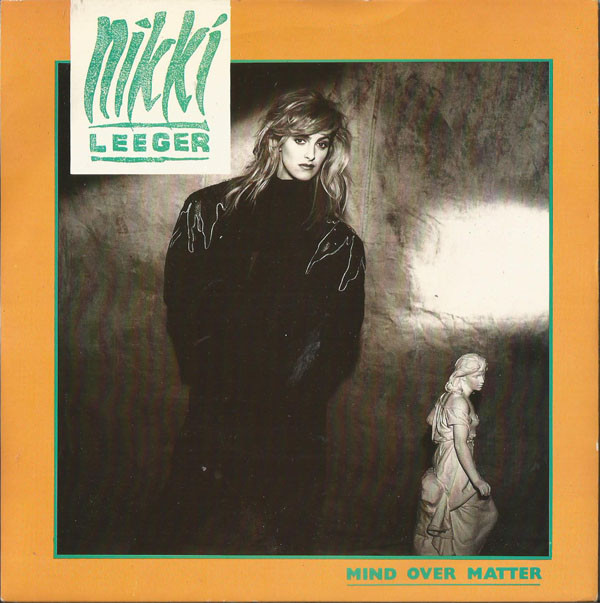 Nikki Leeger - Mind Over Matter - Used Vinyl Record 7" image 1