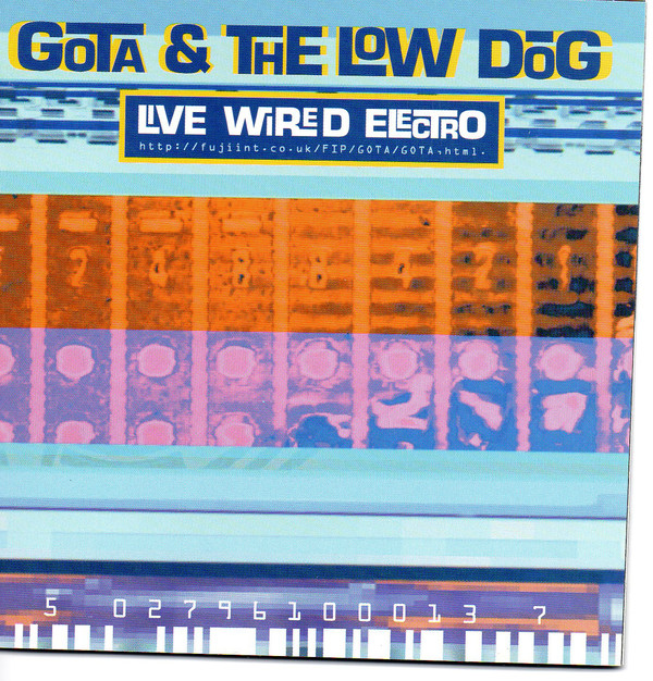 Gota & The Low Dog - Live Wired Electro - Used CD image 1