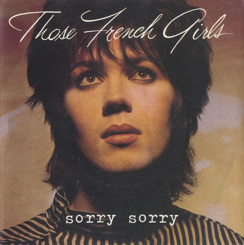 Those French Girls - Sorry Sorry - Used Vinyl Record 7" image 1